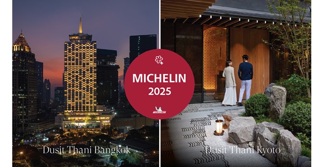 กลุ่มดุสิตธานีตอกย้ำความเป็นเลิศระดับโลก หลัง 2 โรงแรมเรือธงคว้า ‘มิชลิน คีย์’ ครั้งแรก ! ของ ‘ดุสิตธานี กรุงเทพ’ - ขณะที่ ‘ดุสิตธานี เกียวโต’ ได้รับรางวัลต่อเนื่องเป็นปีที่สอง